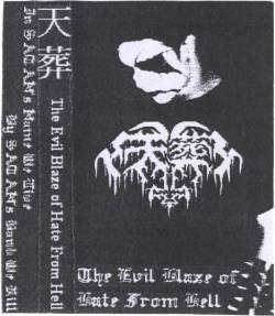 Celestial Burial : The Evil Blaze of Hate From Hell Celestial Burial : The Evil Blaze of Hate From Hell